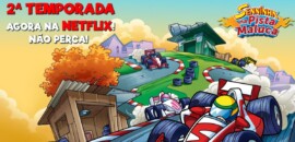 Senninha na Pista Maluca estreia segunda temporada na Netflix