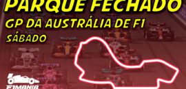 Ao vivo: o grid de largada da F1 para o GP da Austrália  no Parque Fechado F1Mania.net