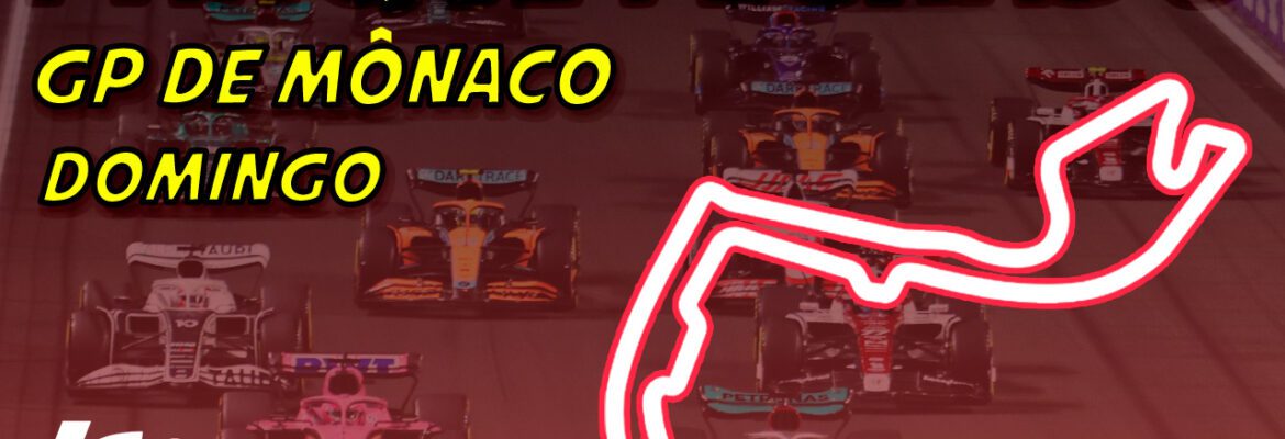 Ao vivo: tudo sobre o GP de Mônaco de F1 no Parque Fechado F1Mania.net