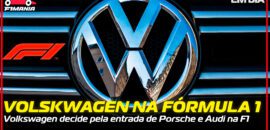 Em Dia: aumenta a esperança de uma equipe de fábrica da Volkswagen na F1