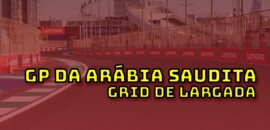 F1 Ao Vivo: Grid de largada do GP da Arábia Saudita no Parque Fechado F1Mania