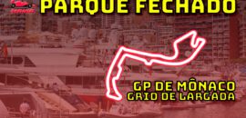 F1 AO VIVO: o grid de largada do GP de Mônaco no Parque Fechado F1Mania.net