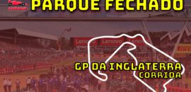 F1 AO VIVO: tudo sobre o GP da Inglaterra no Parque Fechado F1Mania.net