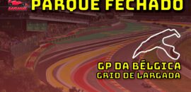 F1 ao vivo: o grid de largada do GP da Bélgica no Parque Fechado F1Mania.net