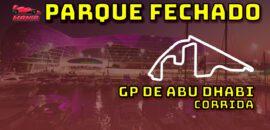 F1 Ao Vivo: Tudo sobre o GP de Abu Dhabi no Parque Fechado F1Mania