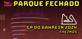 F1 Ao Vivo: Primeiros treinos do GP do Bahrein no Parque Fechado F1Mania