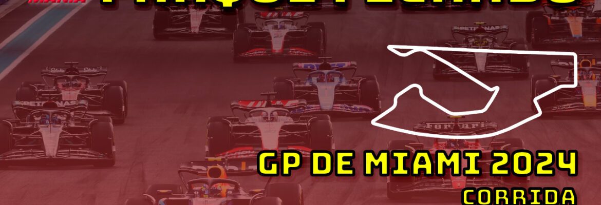 F1 Ao Vivo: Tudo sobre o GP de Miami no Parque Fechado F1Mania