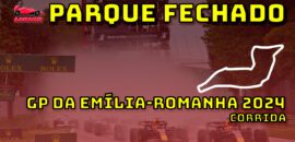 F1 Ao Vivo: Tudo sobre o GP da Emília-Romanha no Parque Fechado F1Mania
