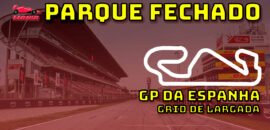 F1 Ao Vivo: Grid de largada do GP da Espanha no Parque Fechado F1Mania