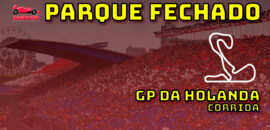 F1 Ao Vivo: Tudo sobre o GP da Holanda no Parque Fechado F1Mania