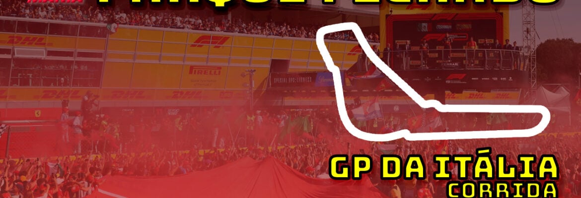 F1 Ao Vivo: Tudo sobre o GP da Itália no Parque Fechado F1Mania F1 Ao Vivo: Tudo sobre o GP da Itália no Parque Fechado F1Mania