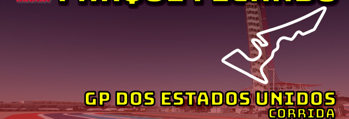 F1 Ao Vivo: Tudo sobre o GP dos Estados Unidos no Parque Fechado F1Mania