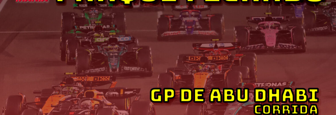 F1 Ao Vivo: tudo sobre o GP de Abu Dhabi de F1 no Parque Fechado F1Mania