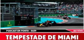 F1: Miami embaixo d’água? Vem tempestade por aí! O preview do GP; ouça no podcast Em Ponto #659