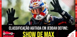 Parque Fechado: Verstappen dá show e fica com a pole na Arábia Saudita