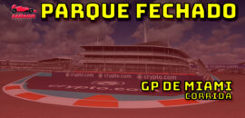 F1 ao vivo: Tudo sobre o GP de Miami 2025 no Parque Fechado